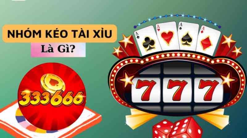 Tìm hiểu thêm về nhóm kéo của cổng game 333666	